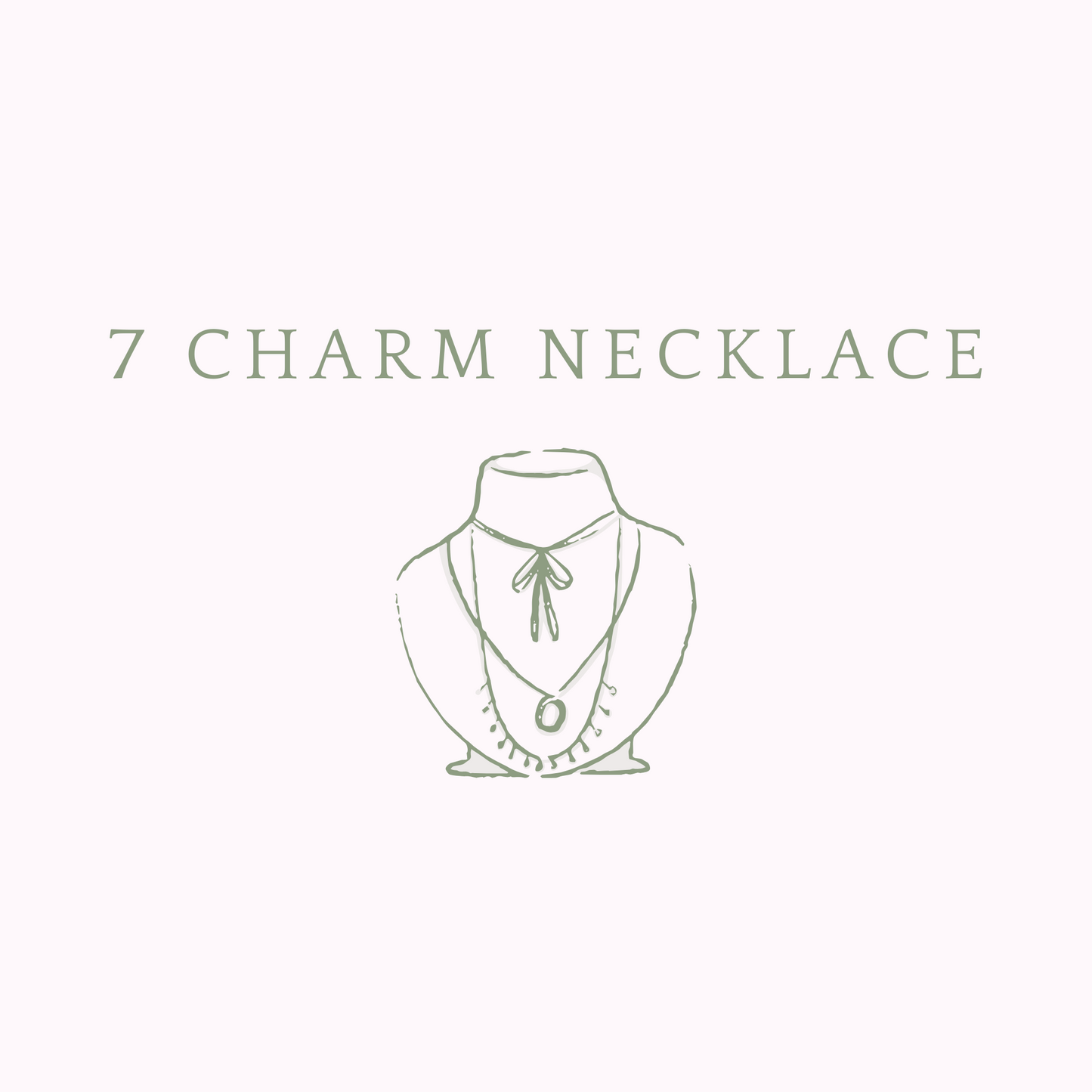 CUSTOM 7 CHARM NECKLACE